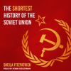 The_Shortest_History_of_the_Soviet_Union