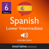 Learn_Spanish_-_Level_6__Lower_Intermediate_Spanish__Volume_2