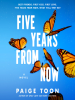 FIVE_YEARS_FROM_NOW