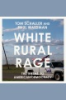 White_Rural_Rage