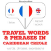 Travel_words_and_phrases_in_Caribbean_Creole