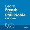 Learn_French_with_Paul_Noble__Part_1