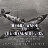 Luftwaffe_and_the_Royal_Air_Force__The_History_and_Legacy_of_Nazi_Germany_and_Great_Britain_s_Air