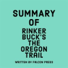 Summary_of_Rinker_Buck_s_The_Oregon_Trail