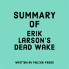 Summary_of_Erik_Larson_s_Dead_Wake