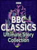 BBC_Classics__Ultimate_Story_Collection