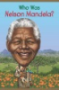 Who_Was_Nelson_Mandela_