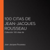 100_citas_de_Jean-Jacques_Rousseau