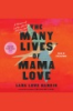 THE_MANY_LIVES_OF_MAMA_LOVE