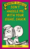 Don_t_hassle_me_with_your_sighs__Chuck