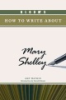 Bloom_s_how_to_write_about_Mary_Shelley