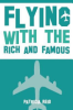 Flying_with_the_rich_and_famous