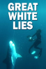 Great_White_Lies