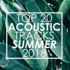 Top_20_Acoustic_Tracks_Summer_2018__Instrumental_