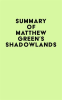 Summary_of_Matthew_Green_s_Shadowlands
