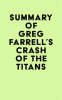 Summary_of_Greg_Farrell_s_Crash_of_the_Titans