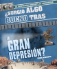 __Surgi___algo_bueno_tras_la_Gran_Depresi__n___Did_Anything_Good_Come_Out_of_the_Great_Depression__