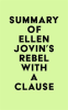 Summary_of_Ellen_Jovin___s_Rebel_With_a_Clause