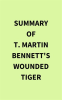Summary_of_T__Martin_Bennett_s_Wounded_Tiger
