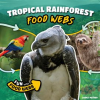 Tropical_Rainforest_Food_Webs