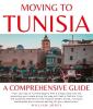 Moving_to_Tunisia__A_Comprehensive_Guide