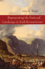 Representing_the_National_Landscape_in_Irish_Romanticism