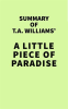 Summary_of_T_A__Williams__A_Little_Piece_of_Paradise