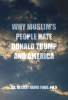 Why_Muslim_s_People_Hate_Donald_Trump_and_America