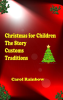 Christmas_for_Children_-_The_Story__Customs_and_Tradition