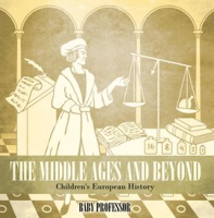 The_Middle_Ages_and_Beyond