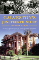 Galveston_s_Juneteenth_story