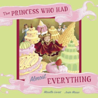 The_princess_who_had_almost_everything
